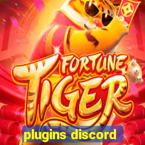 plugins discord